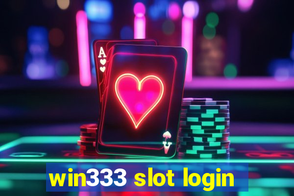 win333 slot login